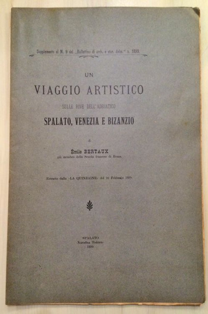 Un viaggio artistico sulle rive dell&#039;adriatico, Spalato, Venezia, Bisanzio di Emile Bertaux (1899)