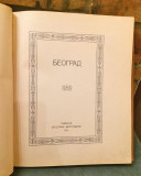 Monografija "Beograd" 1911 - izdaje Opština Beogradska