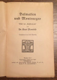 Dalmatien und Montenegro "Blicke ins Kulissenland" von dr Kurt Floericke (1911)