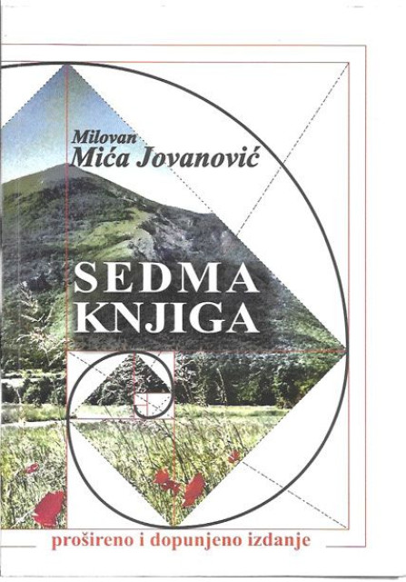 Sedma knjiga, vodič kroz život - Milovan Mića Jovanović Sedma knjiga, vodič kroz život - Milovan Mića Jovanović
