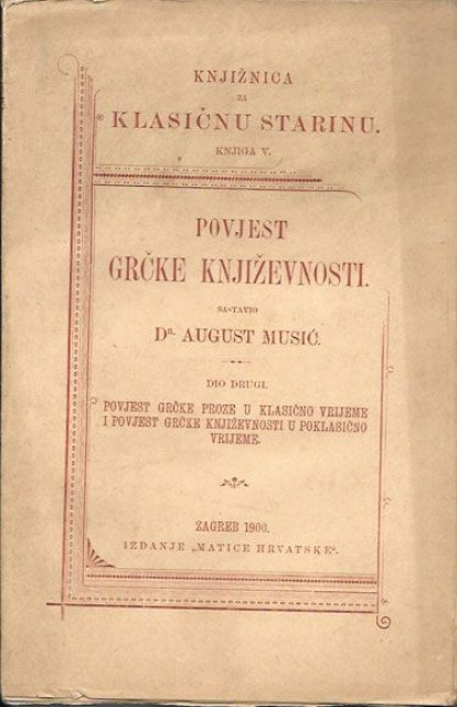 Povjest grčke književnosti II - August Musić (1900)