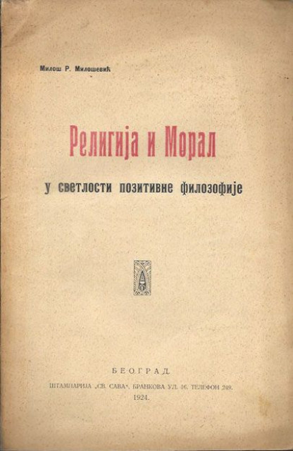 Religija i moral u svetlosti pozitivne filozofije - Miloš R. Milošević (1924)