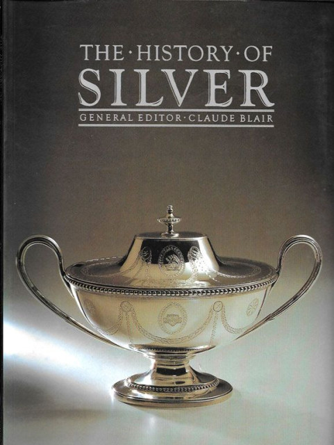 The History of Silver - Claude Blair