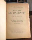 Histoire de Dalmatie. Des origines au marché infâme (1409) - Comte L. de Voinovitch (1934)