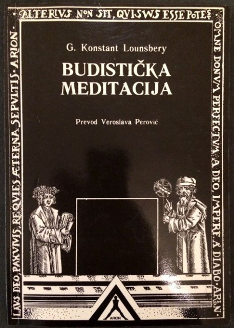 Budistička meditacija, teorija i praksa - G. Konstant Lounsbery