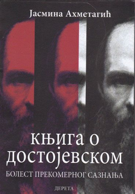 Knjiga o Dostojevskom - Jasmina Ahmetagić