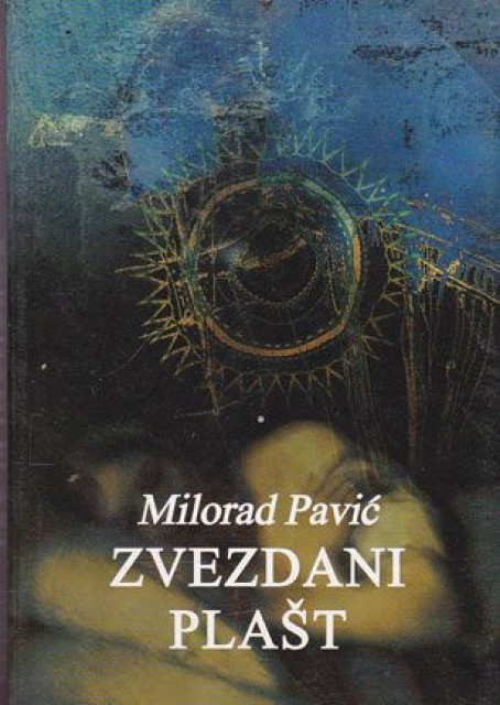 Zvezdani plašt - Milorad Pavić