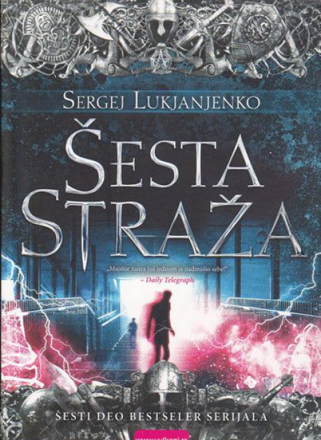 Šesta straža - Sergej Lukjanjenko