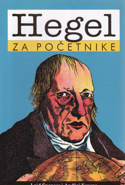 Hegel za početnike - Lojd Spenser, Andžej Krauze