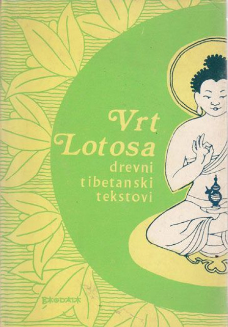 Vrt lotosa, drevni tibetanski tekstovi