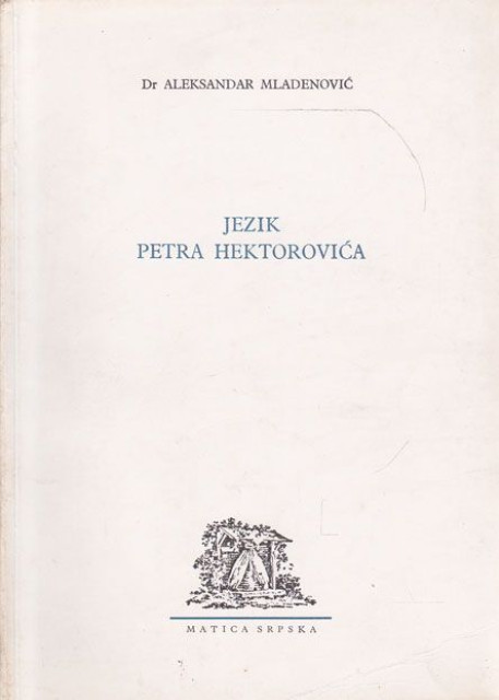 Jezik Petra Hektorovića - Aleksandar Mladenović