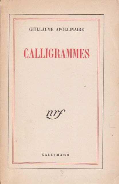 Calligrammes - Gijom Apoliner