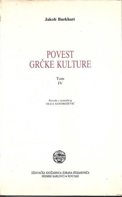 Povest grčke kulture, tom IV - Jakob Burkhart
