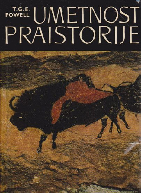 Umetnost praistorije - T. G. E. Powell