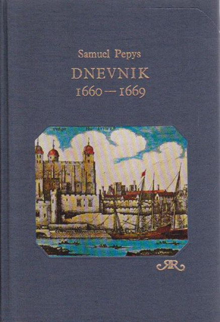 Dnevnik 1660-1669 - Samuel Pepys