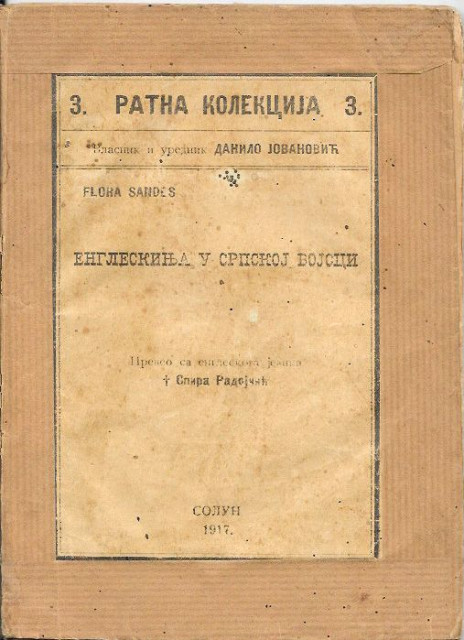 Engleskinja u srpskoj vojsci - Flora Sanders (Solun 1917)