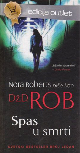 Spas u smrti - Dž. D. Rob (Nora Roberts)