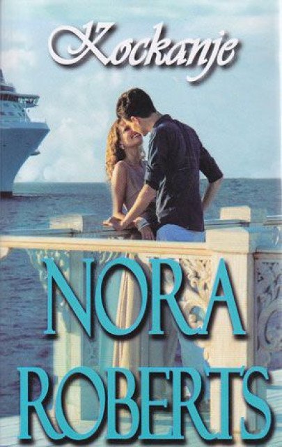 Kockanje - Nora Roberts