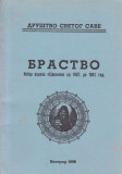 Brastvo : izbor radova objavljenih od 1887 do 1941. godine - Društvo Svetog Save