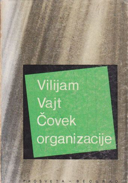 Čovek organizacije - Vilijam Vajt