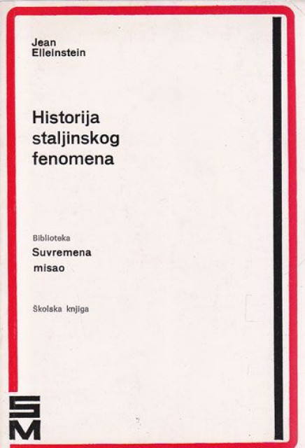 Historija Staljinskog fenomena - Jean Elleinstein
