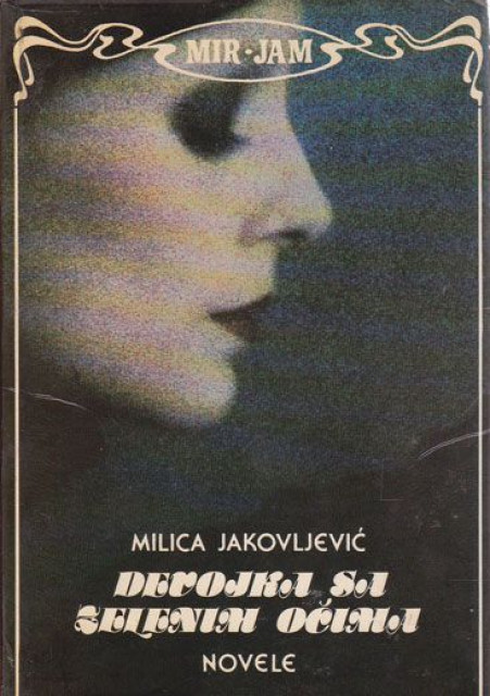Devojka sa zelenim očima - Milica Jakovljević Mir-Jam