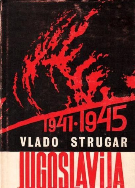 Jugoslavija 1941-1945 - Vlado Strugar