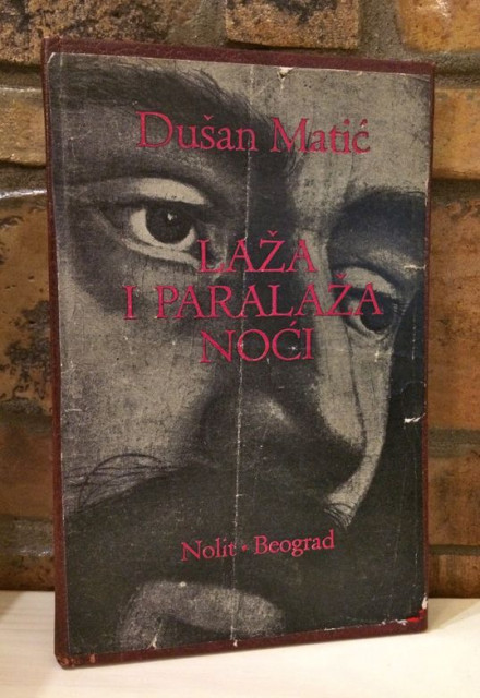 Dušan Matić : Laža i paralaža noći, 1962 (sa posvetom)