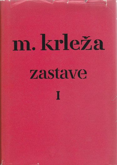 Zastave 1-4 - Miroslav Krleža