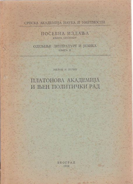 Platonova akademija i njen politički rad - Miloš N. Đurić