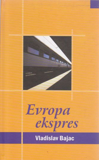 Evropa ekspres - Vladislav Bajac