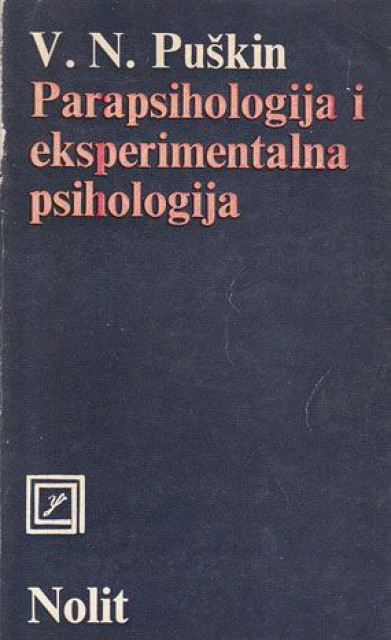 Parapsihologija i eksperimentalna psihologija - V.N. Puškin