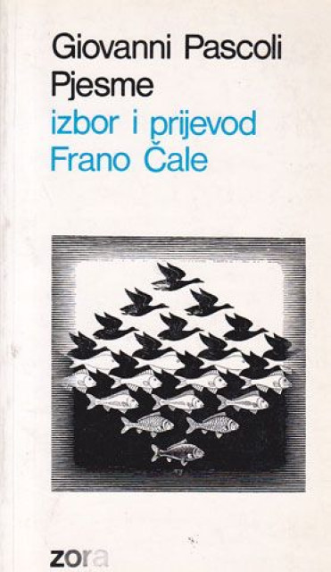 Giovanni Pascoli : Pjesme - izbor Frano Čale