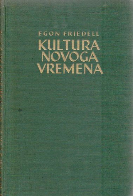 Kultura novog vremena : od crne kuge do naših dana, knj. I: Renesansa i Reformacija, Barok i Rokoko - Egon Friedell (1940)