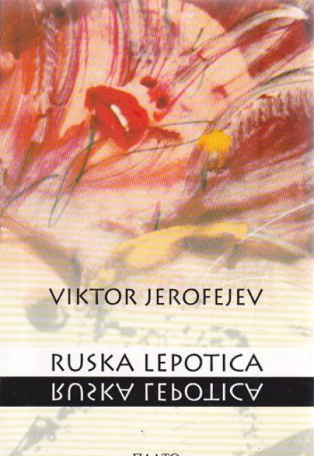 Ruska lepotica - Viktor Jerofejev