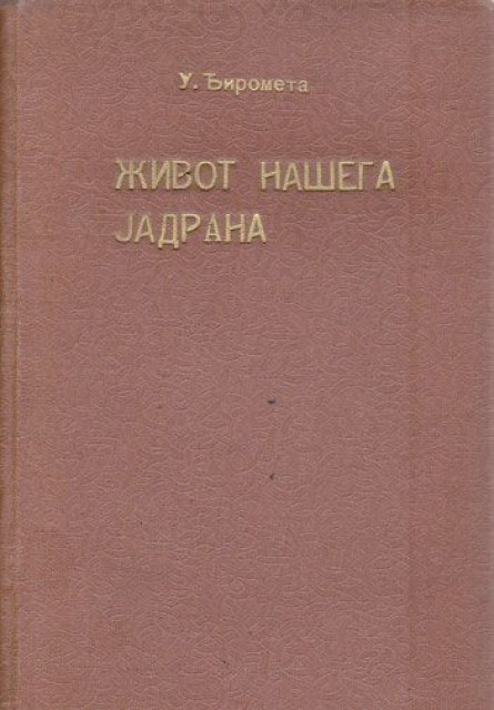 Život našega Jadrana - U. Đirometa (1933)