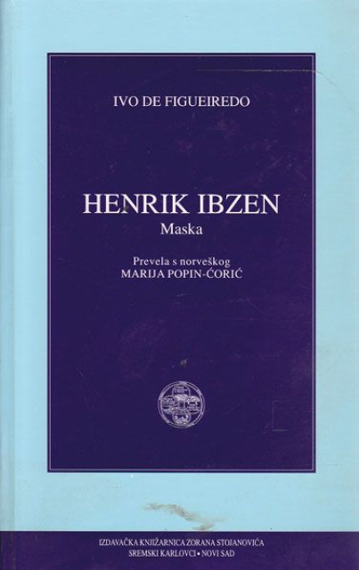 Henrik Ibzen: Maska - Ivo de Figueiredo