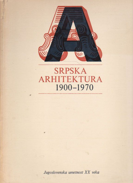 Srpska arhitektura 1900-1970