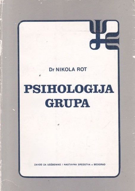 Psihologija grupa - Dr Nikola Rot