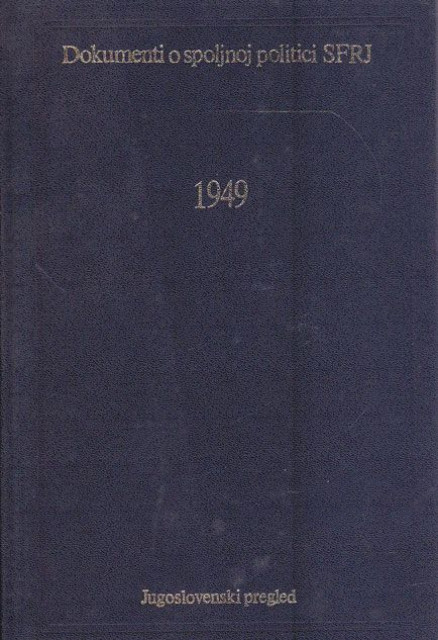 Dokumenti o spoljnoj politici SFRJ 1949
