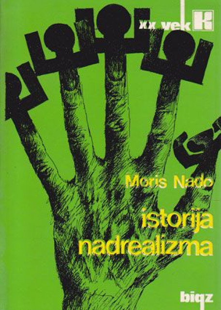 Istorija nadrealizma - Moris Nado