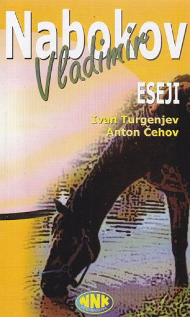 Eseji: Ivan Turgenjev, Anton Čehov- Vladimir Nabokov