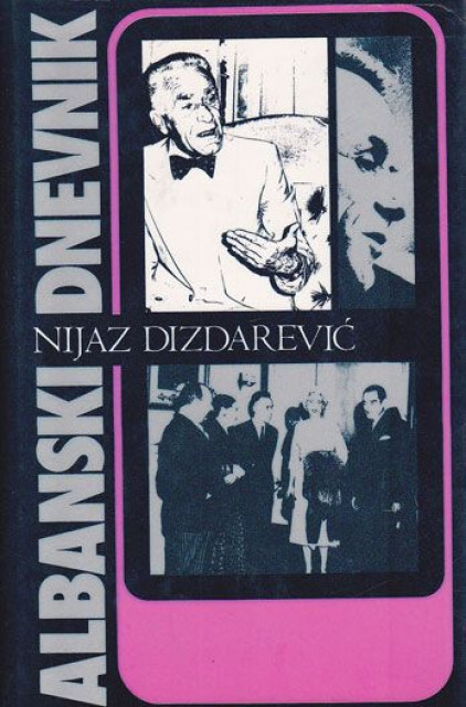 Albanski dnevnik - Nijaz Dizdarević