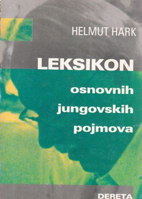 Leksikon osnovnih jungovskih pojmova - Helmut Hark