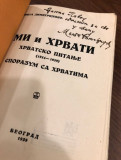 Mi i Hrvati : Hrvatsko pitanje 1914-1939 : Sporazum sa Hrvatima - Mita Dimitrijević (sa posvetom)