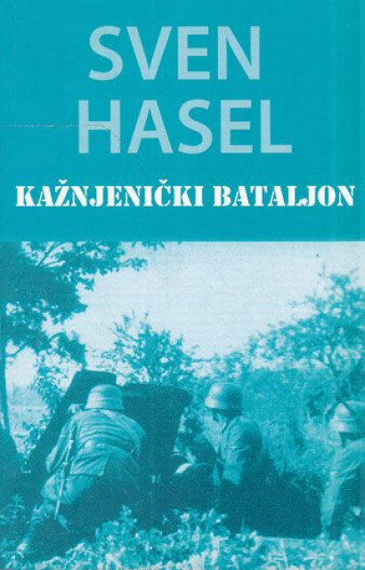 Kažnjenički bataljon - Sven Hasel