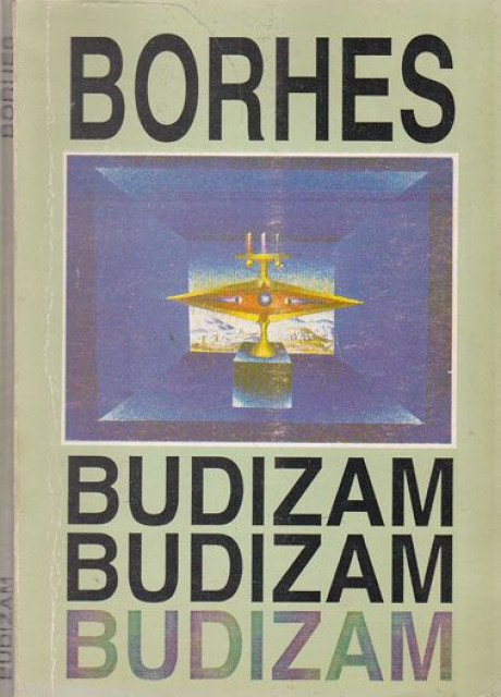 Budizam - Horhe Luis Borhes