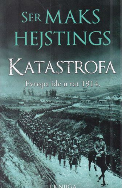 Katastrofa, Evropa ide u rat 1914. 1-2 - Ser Maks Hejstings