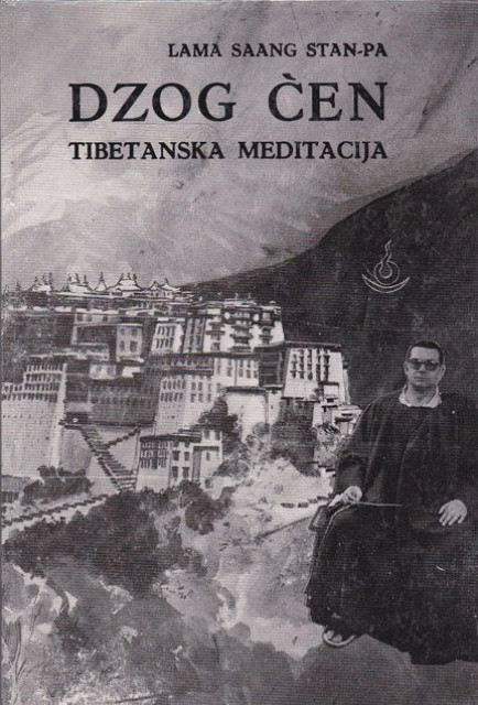 Dzog Ćen, tibetanska meditacija - Lama Saang Stan-Pa