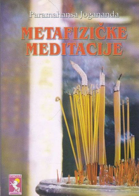 Metafizičke meditacije - Paramahansa Jogananda